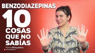 BENZODIACEPINAS 10 COSAS QUE NO SABÍAS  FANNY PSIQUIATRA [upl. by Oznofla120]