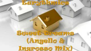 Eurythmics  Sweet Dreams Angello amp Ingrosso Mix [upl. by Ninette]