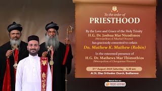 Priesthood Kasheesho  Dn Mathew K Mathew Robin  St Elias Orthodox Church  Budhanoor [upl. by Ykciv]