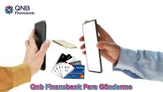 Qnb Finansbank Para Gönderme  Qnb Finansbank Fast İşlemi [upl. by Capps61]