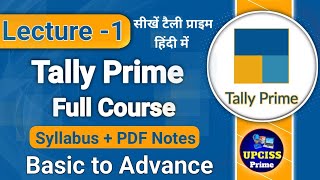 Tally Prime full Course Playlist with pdf Notes amp Tally Prime full tutorial in Hindi  Lecture 1 [upl. by Aelam850]