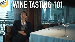 Wine Tasting 101 [upl. by Pachton]