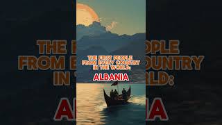 Albania The first people from every country Part 2 history travel shorts [upl. by Orlan]