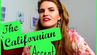 The Californian Accent  Fun with Accents [upl. by Tsugua]