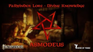 Pathfinder Lore  Divine knowledge  Asmodeus [upl. by Carmina24]