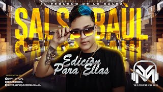 SALSA BAÚL PARA ELLAS❤️ EDICIÓN TONY VEGA MIX 2024  DJ YM [upl. by Dilaw]