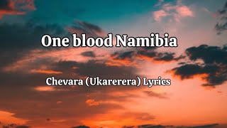 One blood latest 2024  Chevara Ukarerera Lyrics [upl. by Barby]