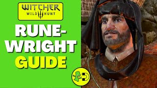 Witcher 3 Runewright Guide [upl. by Jarrett]