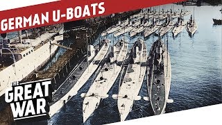 German Submarine Warfare in World War 1 I THE GREAT WAR Special [upl. by Whorton]