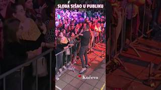 SLOBA SIŠAO U PUBLIKU DEVOJKE POLUDELE  KONCERT KUČEVO 3105 slobaradanovic shorts [upl. by Neersan117]