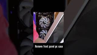 How to remove front panel of PC Case part 2 twovideo tutorial pccase pcgaming computerhardware [upl. by Eldreeda]