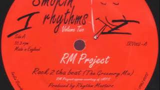 RM Project ‎– Rock 2 Tha Beat The Greenery Mix  1995 [upl. by Agathe]