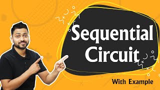 Sequential Circuit Introduction with examples [upl. by Hgeilyak]