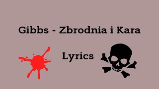 Gibbs  Zbrodnia i Kara Lyrics [upl. by Nylorac462]