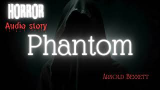 Horror Audio Story  Episode 028 PHANTOM [upl. by Anul]