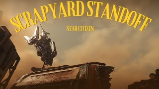 A Hurston ScrapYard Standoff  Star Citizen [upl. by Leryt]