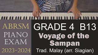 ABRSM 20232024 Piano Grade 4 B13 Voyage of the Sampan  Trad Malay arr Siagian [upl. by Neyugn452]