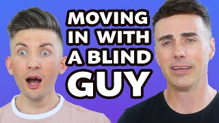 Moving in with my blind boyfriend after 3 months [upl. by Laicram]