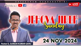 Jehova Jireh SundayLive on 24112024 COG Live  Church Of God Message [upl. by Dalury]