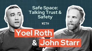 Safe Space Talking Trust amp Safety with Yoel Roth [upl. by Jolynn]