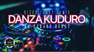 DANZA KUDURO  DMARJON REMIX  DISCO FUNKY REMIX [upl. by Crispa649]