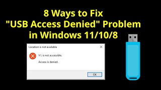 8 Ways to Fix quotUSB Access Deniedquot Problem in Windows 1110  2022 [upl. by Relluf]