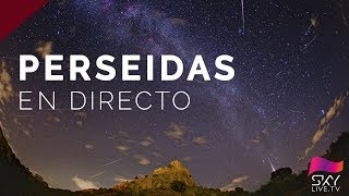 Perseidas 2018  En directo [upl. by Gylys383]