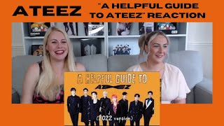 ATEEZ quotA Helpful Guide to ATEEZ 2022 Versionquot Reaction [upl. by Maribel]