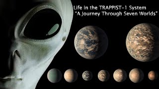 Life in the TRAPPIST1 System A Journey Through Seven Worlds [upl. by Eened800]