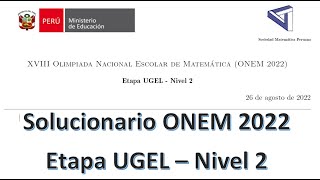 Examen ONEM 2022  Nivel 2  Etapa UGEL [upl. by Krischer]