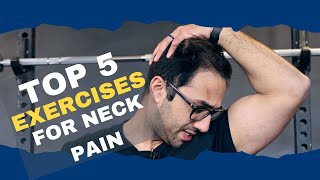 Top 5 Exercises for Neck Pain [upl. by Lela588]