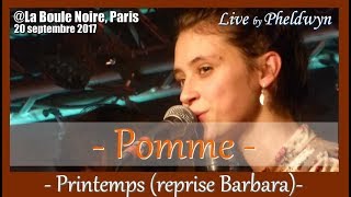 Pomme  Septembre reprise de Barbara  La Boule Noire Paris 20 sept 2017 [upl. by Gavette]