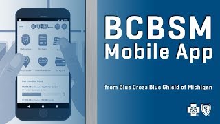 Blue Cross Blue Shield of Michigan Mobile App [upl. by Akimak]