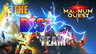 The Best Team in Magnum Quest [upl. by Atinod]