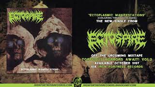 ECTOSPIRE  ECTOPLASMIC MANIFESTATIONS Single  Iron Fortress Records [upl. by Tartaglia]