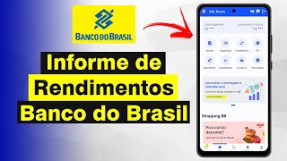 Como Pegar Informe de Rendimentos Banco do Brasil Atualizado 2024 [upl. by Avram]