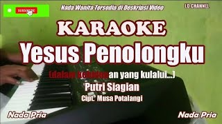 Yesus PenolongkuPutri SiagianKaraoke Nada Pria [upl. by Eenej264]