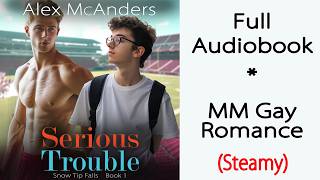 Serious Trouble  MM Romance  Full Length Gay Audiobook  STF Book 1 [upl. by Eerej]