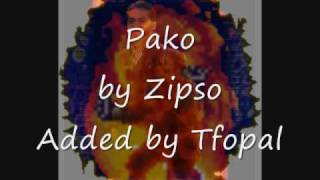 Pako by Zipso [upl. by Alaekim]