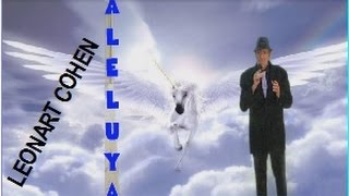 LEONARD COHEN amp ALELUYA ALLELUJAH [upl. by Nnairda]