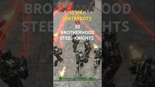 fallout4 0234 S2 10 MKII SENTRYBOTS VS 30 BROTHERHOOD STEEL KNIGHTS Arena battle Tournaments [upl. by Fidelio]