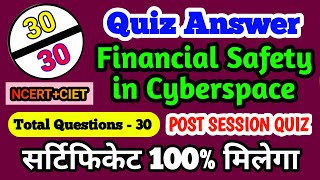 Financial Safety in Cyberspace Quiz Answers  Free Online Certificate  CIET  NCERT  CBSE Training [upl. by Renita]