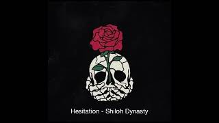 Hesitations  Shiloh Dynasty Unreleased 1 HOUR LOOP [upl. by Egidius]