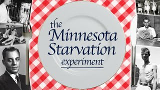 The Minnesota Starvation Experiment Starving For Science [upl. by Anastice458]