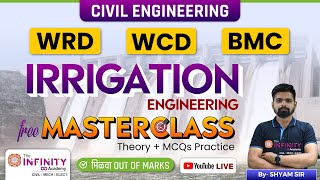 Civil Engineering WRD WCD BMC  Irrigation Engineering Masterclass  civilje wrd wcd bmc D1 [upl. by Guthry]