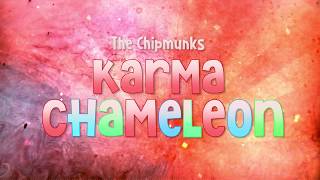 The Chipmunks  Karma Chameleon with lyrics [upl. by Haddad]