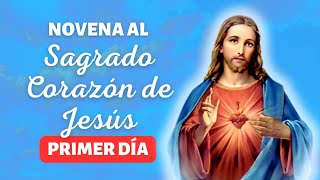 Novena al SAGRADO CORAZÓN DE JESÚS  Día 1 [upl. by Adar348]