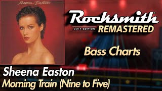 Sheena Easton  Morning Train Nine to Five  Rocksmith® 2014 Edition  Bass Chart [upl. by Nnaeoj]