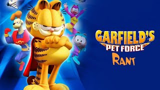 Garfields Pet Force 2010  Rant [upl. by Rosenquist312]