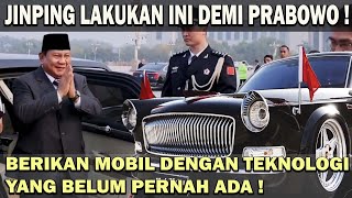 GILA  DEMI PRABOWO JINPING BERIKAN MOBIL DENGAN TEKNOLOGI YANG BELUM PERNAH ADA❗️NEGARA LAIN IRI 😱 [upl. by Gilberte89]